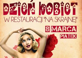 obraz-1 na stronie o tytule: Dzień Kobiet w Restauracji "NA SKRAJNEJ"