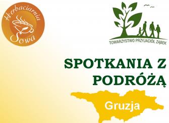 obraz-1 na stronie o tytule: Spotkania z podróżą - Gruzja