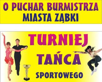 obraz-1 na stronie o tytule: TURNIEJ TAŃCA SPORTOWEGO O PUCHAR BURMISTRZA MIASTA ZĄBKI