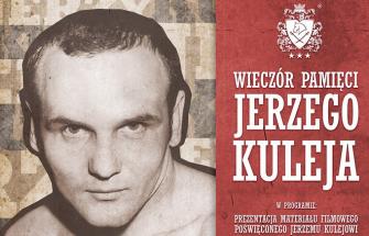 obraz-1 na stronie o tytule: Zaproszenie na "Wieczór Pamięci Jerzego Kuleja"