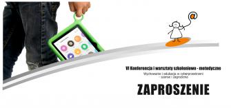 obraz-1 na stronie o tytule: Zaproszenie na VI Konferencję "Wychowanie i edukacja w cyberprzestrzeni"